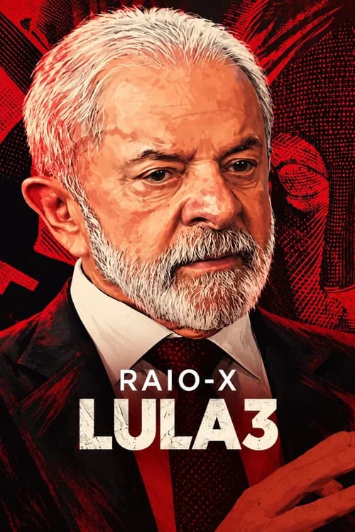 Raio-X Lula 3