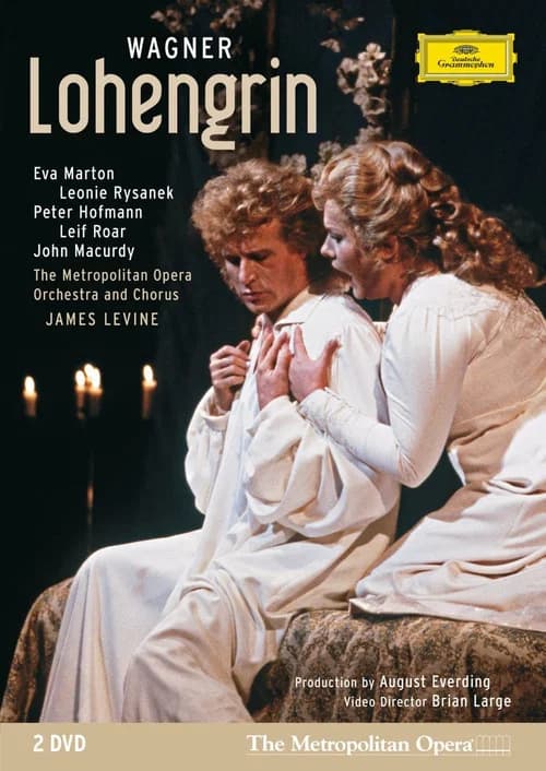 Lohengrin - Metropolitan Opera