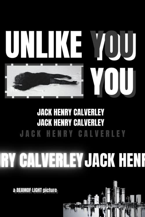 Unlike You