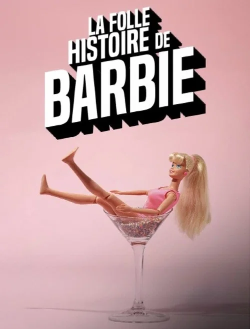 La folle histoire de Barbie