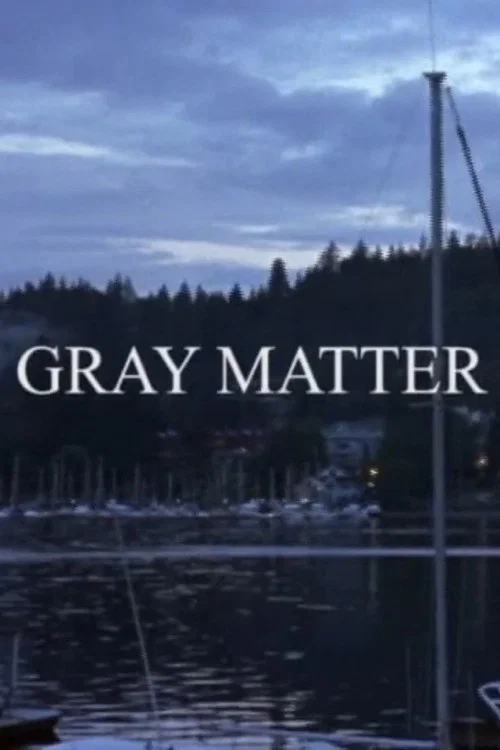 Gray Matter