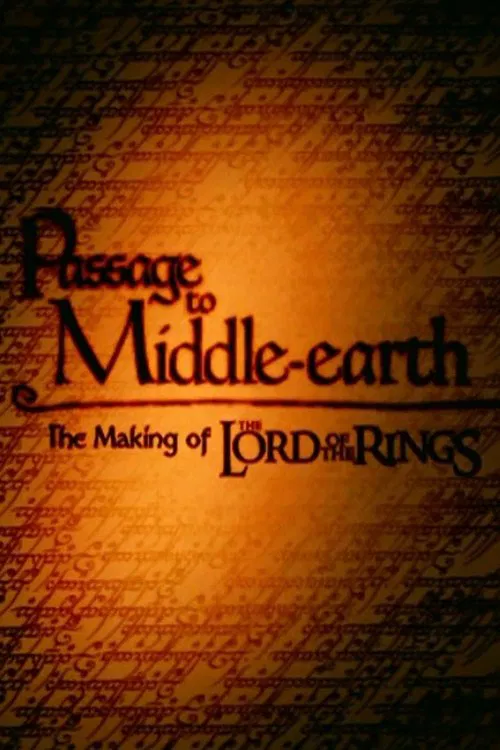 Passage to Middle-Earth: The Making of 'The Lord of the Rings'