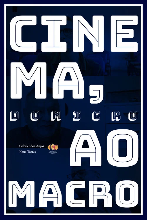 Cinema, do Micro ao Macro