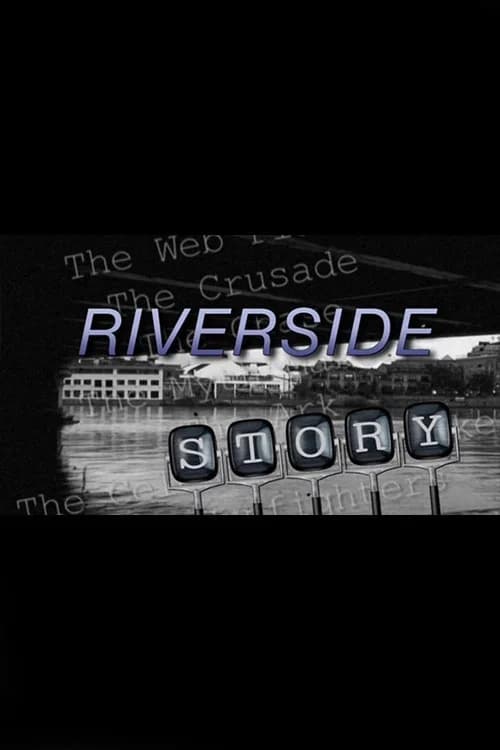 Riverside Story