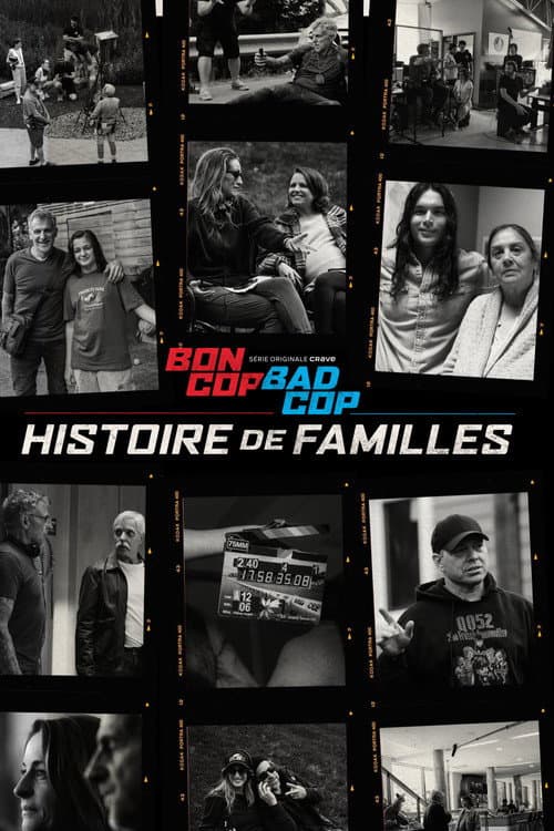 Bon Cop, Bad Cop : histoire de familles