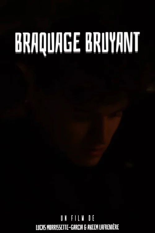 Braquage Bruyant