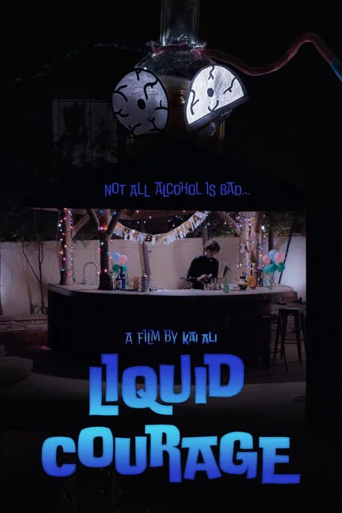 Liquid Courage