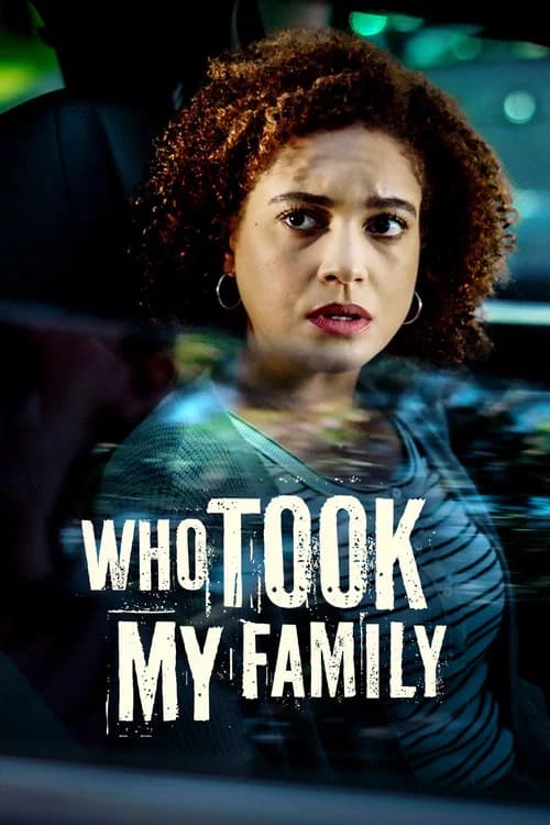 Who Took My Family
