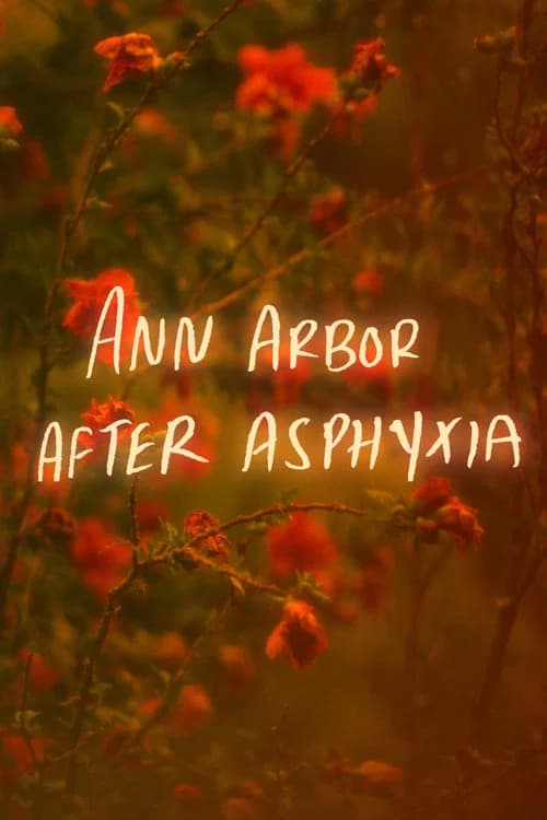 Ann Arbor After Asphyxia