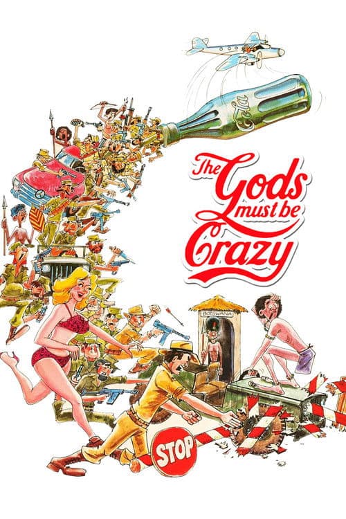 The Gods Must Be Crazy