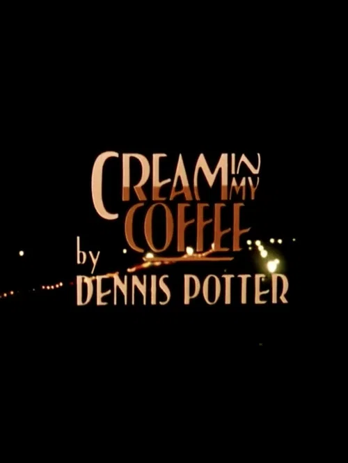 Cream in My Coffee