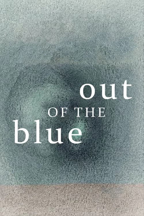 Out of the Blue