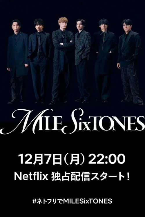 MILE SixTONES Stadium Tour