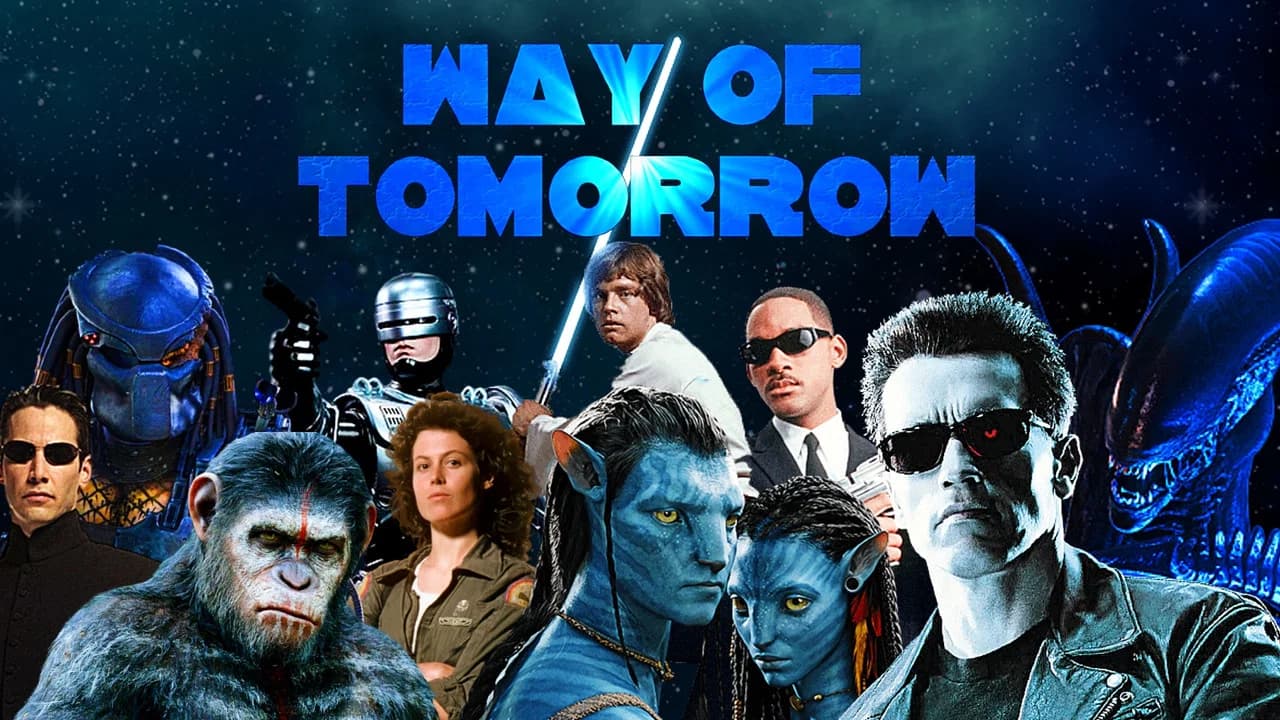 Way of Tomorrow: The Evolution of Science Fiction Movies