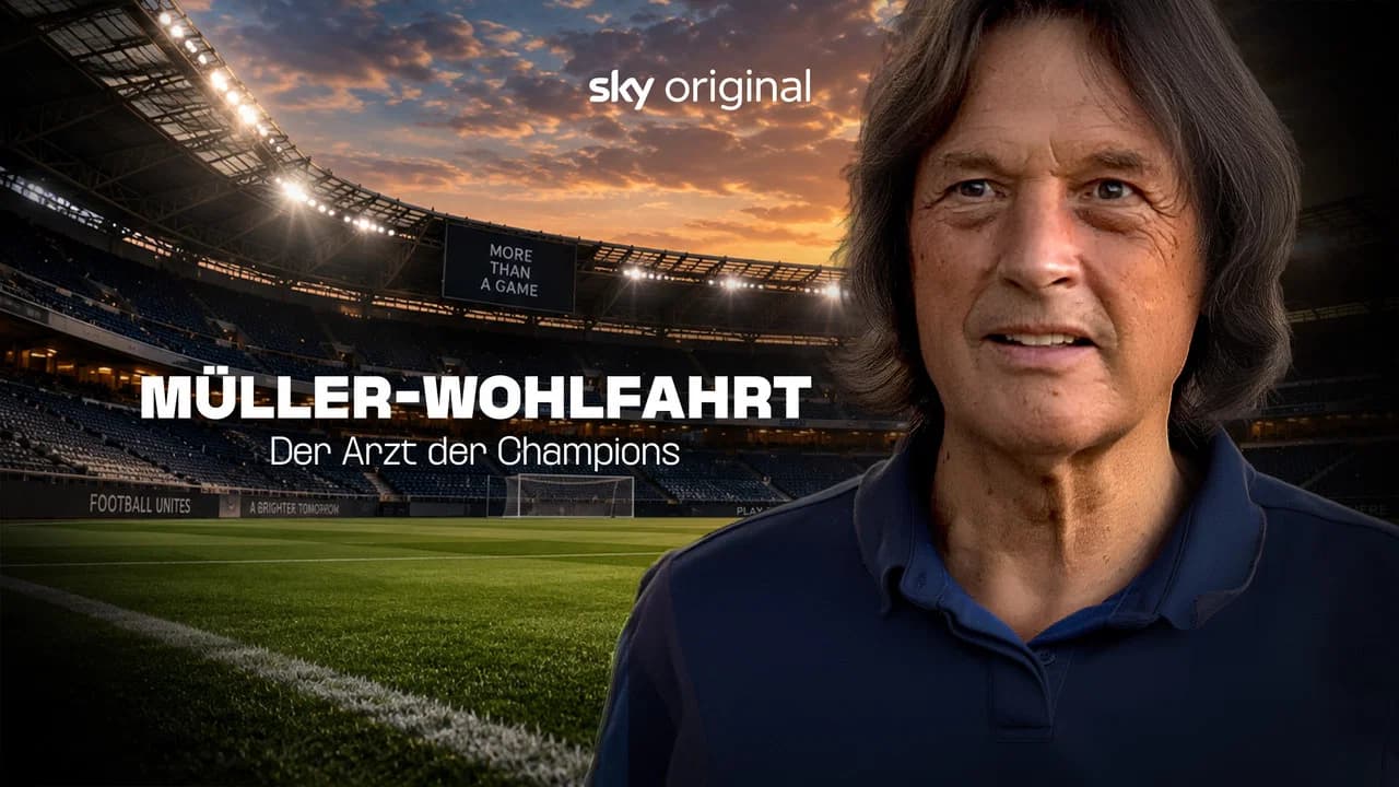Müller-Wohlfahrt - Der Arzt der Champions