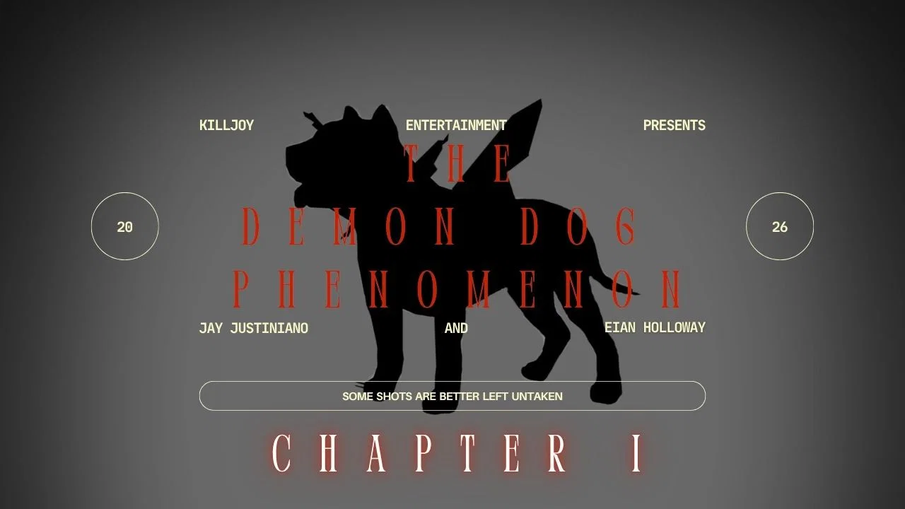 The Demon Dog Phenomenon Chapter I