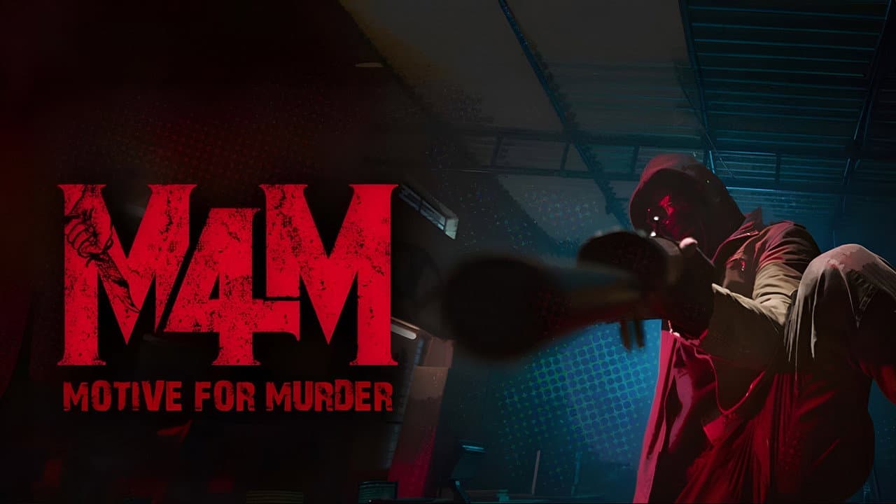 Motive For Murder (M4M)