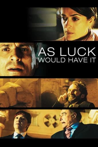 As Luck Would Have It