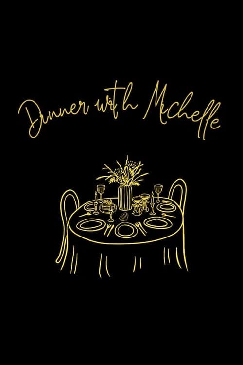 Dinner with Michelle