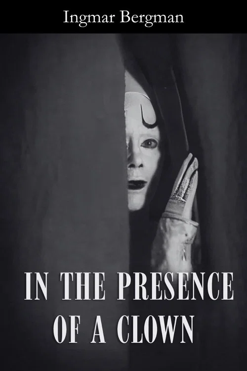 In the Presence of a Clown