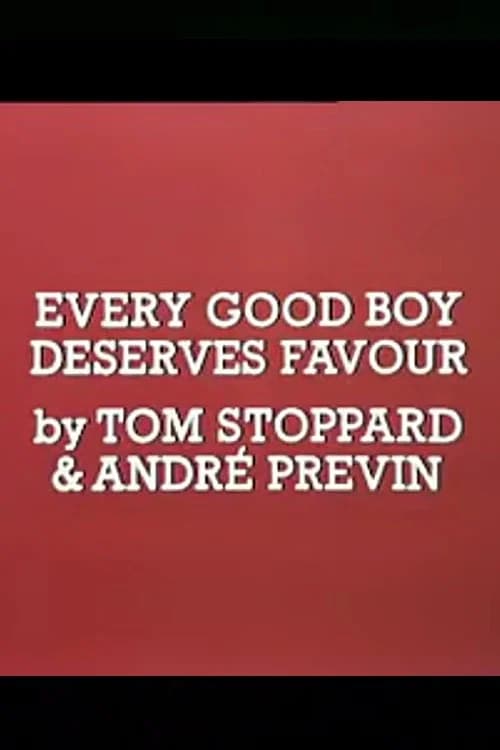 Every Good Boy Deserves Favour