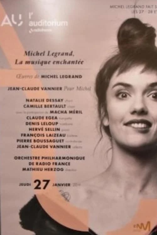 Michel Legrand, la musique enchantée