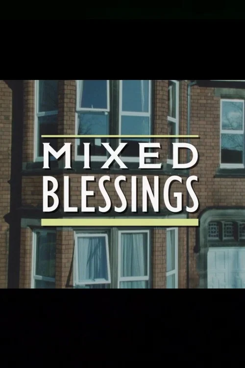 Mixed Blessings