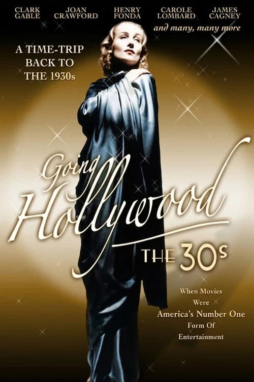 Going Hollywood: The '30s