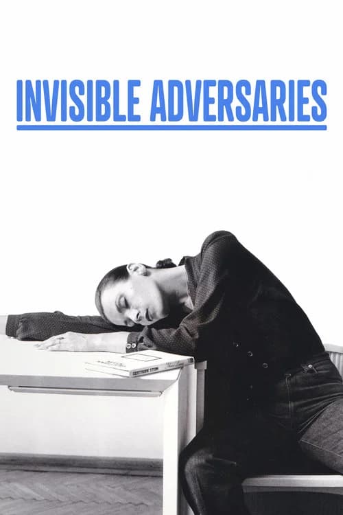 Invisible Adversaries