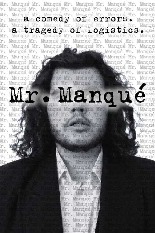 Mr. Manqué