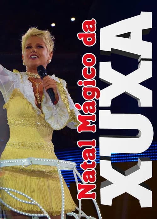 Xuxa's Magical Christmas - The Show