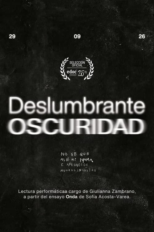 Deslumbrante Oscuridad
