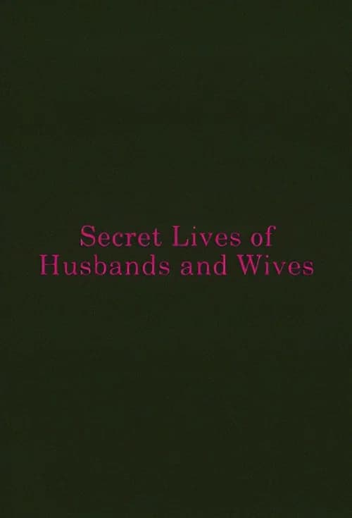 Secret Lives of Husbands and Wives