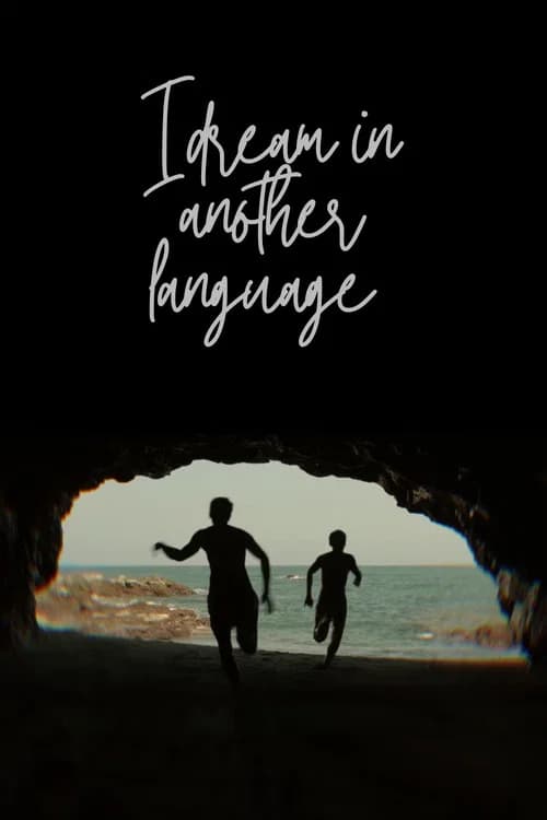 I Dream in Another Language