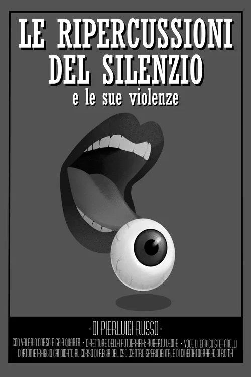 The Repercussions of Silence and Its Violences