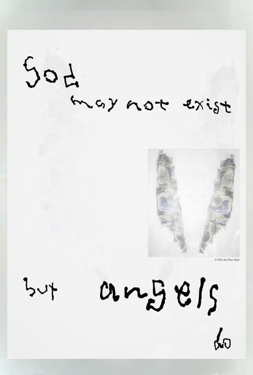 God May Not Exist but Angels Do