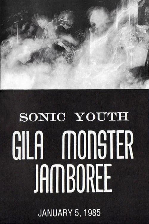 Sonic Youth: Gila Monster Jamboree