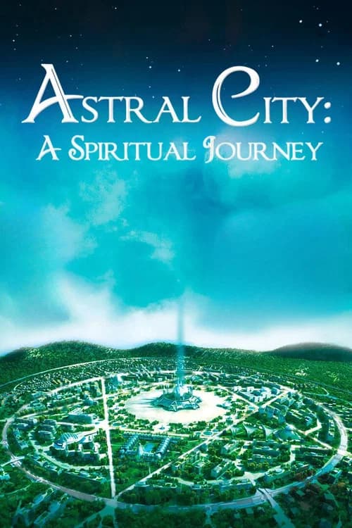 Astral City: A Spiritual Journey