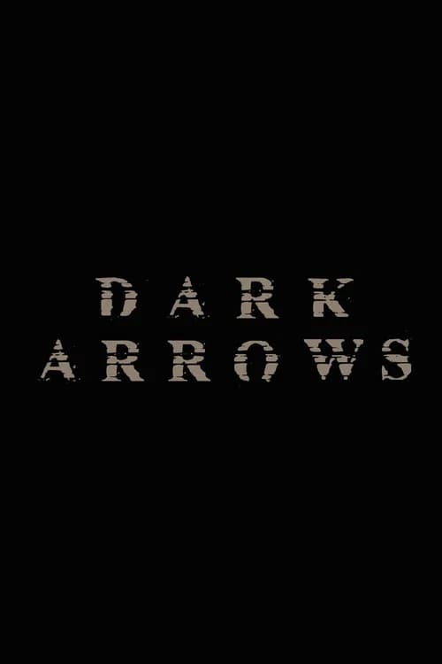 Dark Arrows