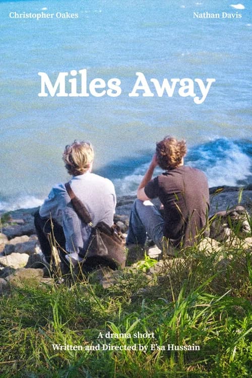 Miles Away