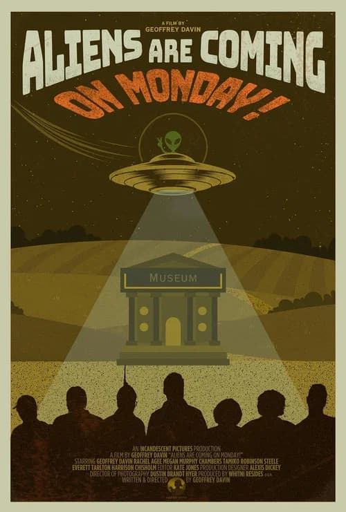 Aliens Are Coming!! On Monday!!!