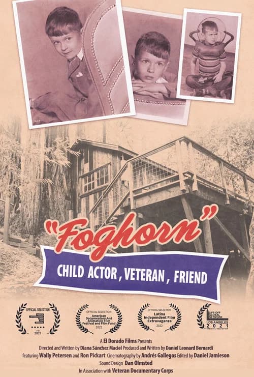 Foghorn: Child Actor, Veteran, Friend