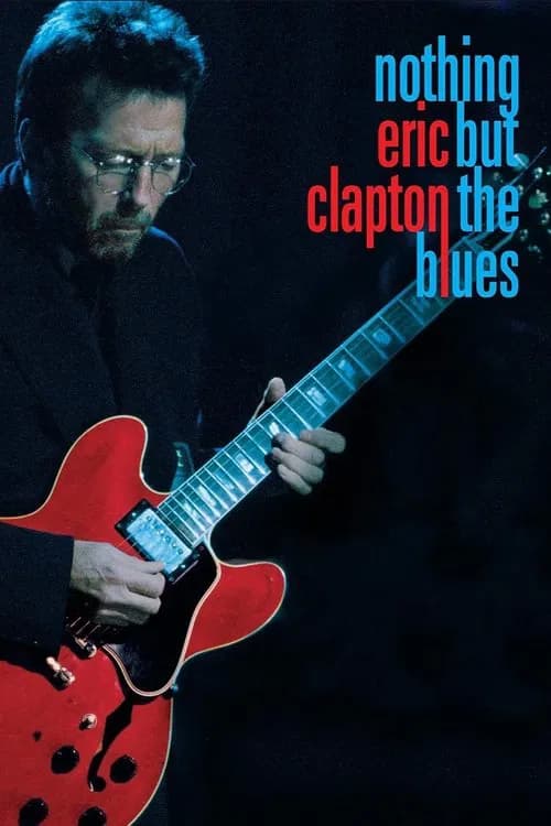 Eric Clapton - Nothing But The Blues