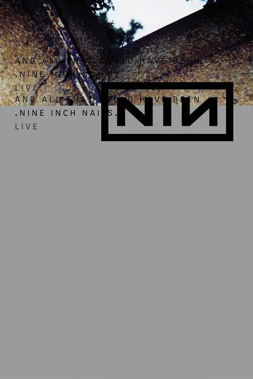 Nine Inch Nails: And All That Could Have Been