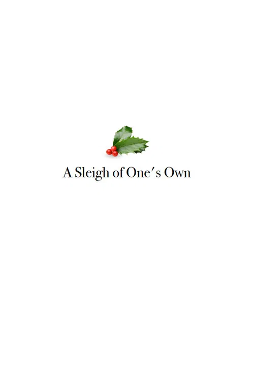 A Sleigh of One's Own