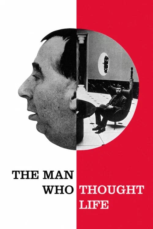 The Man Who Thought Life